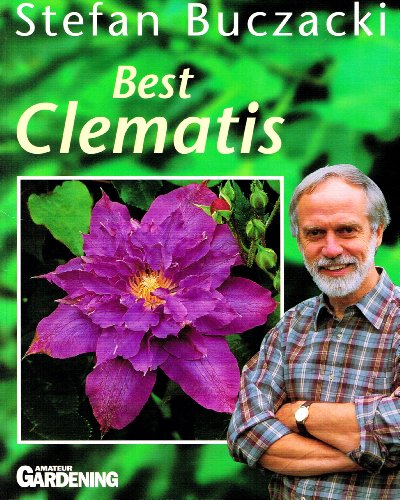 Beispielbild fr Best Clematis ("Amateur Gardening" Guide) zum Verkauf von Reuseabook