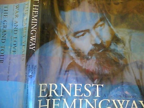 Stock image for Hamlyn History of Ernest Hemingway (Illustrated Biography S.) for sale by WorldofBooks