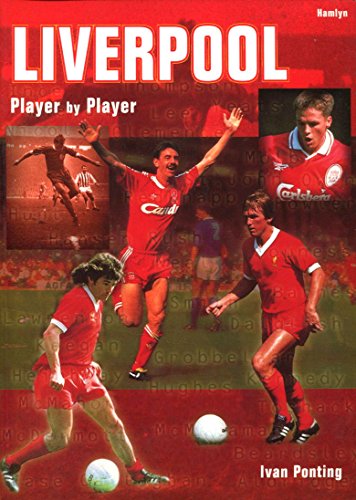 Beispielbild fr Liverpool: Player by Player zum Verkauf von WorldofBooks