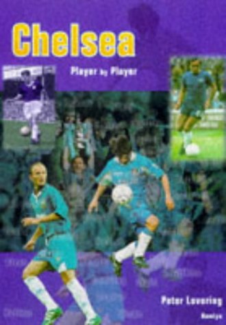 Stock image for Chelsea Player by Player for sale by WorldofBooks