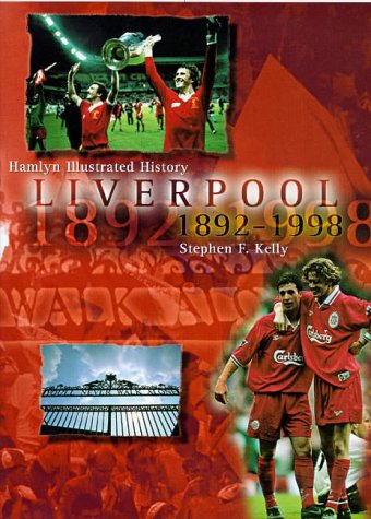 Beispielbild fr The Hamlyn Illustrated History of Liverpool, 1892-1998 zum Verkauf von WorldofBooks