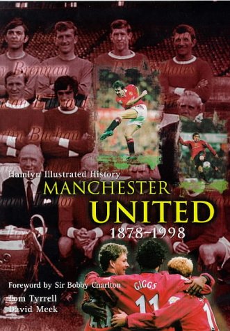 Stock image for Manchester United 1878-1998 for sale by AardBooks
