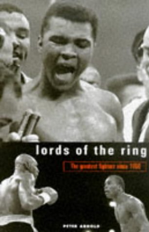 Stock image for Lords of the Ring : The Greatest Fighters since 1950 for sale by Better World Books Ltd