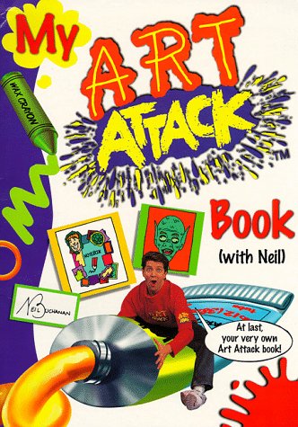 Beispielbild fr My "Art Attack" Book with Neil ("Art Attack" S.) zum Verkauf von WorldofBooks