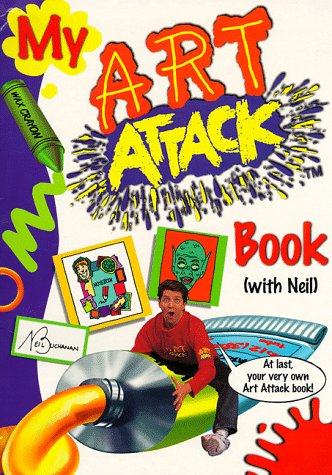 Imagen de archivo de My "Art Attack" Book with Neil ("Art Attack" S.) a la venta por WorldofBooks