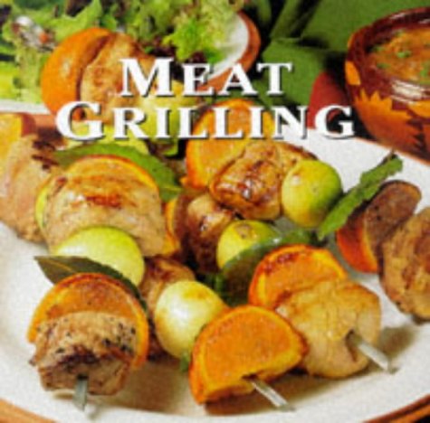 Stock image for Meat Grilling for sale by Better World Books: West