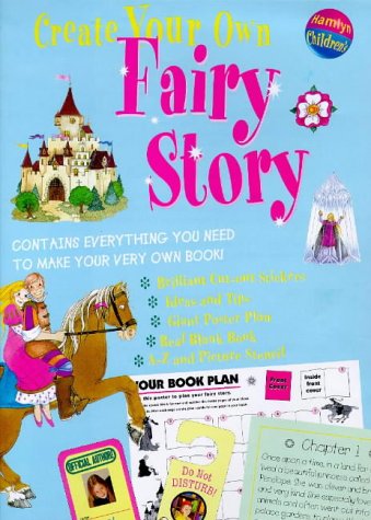 Create Your Own Fairy Story (Create Your Own) (9780600595755) by Cherry Denman