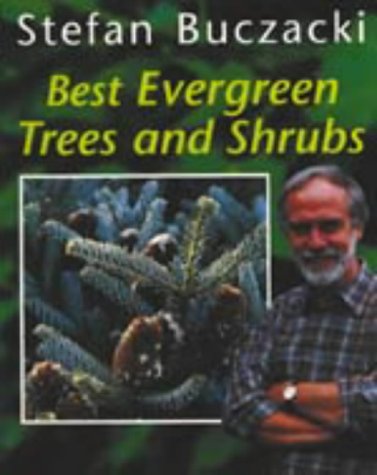 Stock image for Best Evergreen Trees and Shrubs for sale by GF Books, Inc.