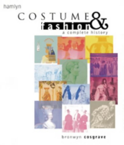 Stock image for Costume and Fashion : A Complete History for sale by Housing Works Online Bookstore
