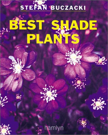 Stock image for Best Shade Plants for sale by ThriftBooks-Atlanta