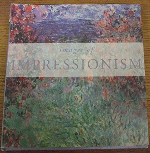 Stock image for Images of Impressionism for sale by WorldofBooks