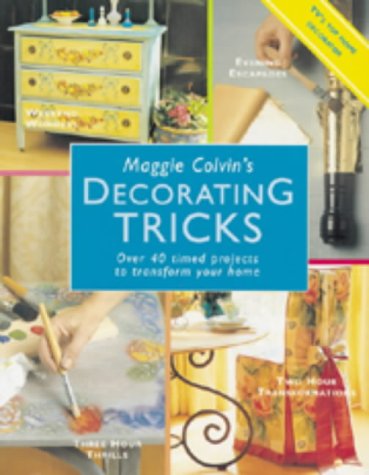 9780600599241: Maggie Colvin's Decorating Tricks: Over 40 Timed Projects to Transform Your Home