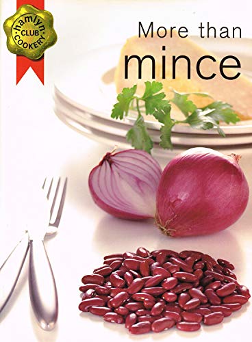 MORE THAN MINCE - Hamlyn Cookery Club