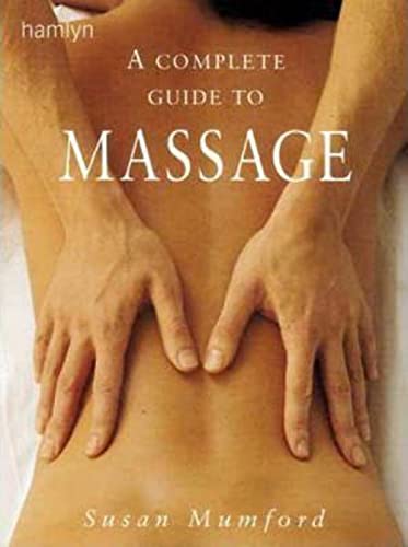 Beispielbild fr The Complete Guide to Massage zum Verkauf von Reuseabook