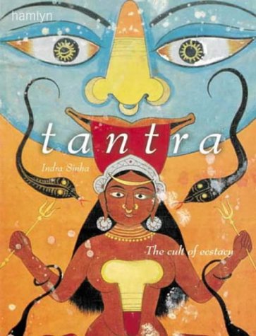 Stock image for Tantra : The Cult of Ecstasy for sale by Better World Books