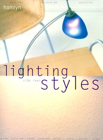 Beispielbild fr Lighting Styles zum Verkauf von Better World Books