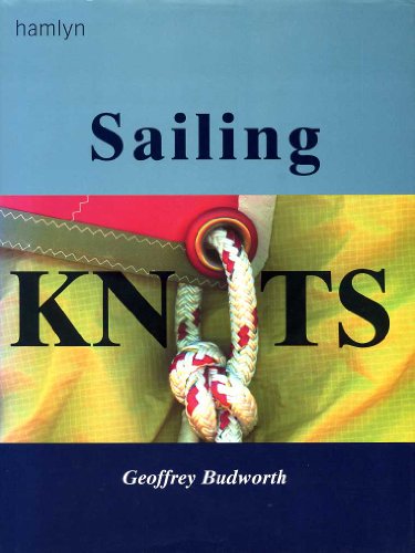 Imagen de archivo de The Hamlyn Book of Sailing Knots a la venta por WorldofBooks