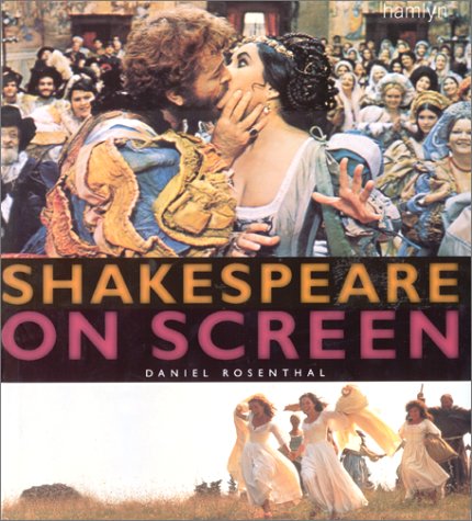 Shakespeare On Screen (9780600601159) by Rosenthal, Daniel