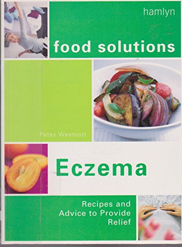 Stock image for Eczema (Food Solutions S.) for sale by AwesomeBooks