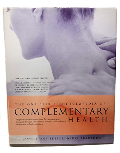 Imagen de archivo de The One Spirit Encyclopedia of Complementary Health a la venta por SecondSale