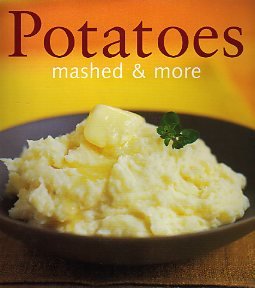 Beispielbild fr Potatoes (Mashed & More) zum Verkauf von Better World Books: West