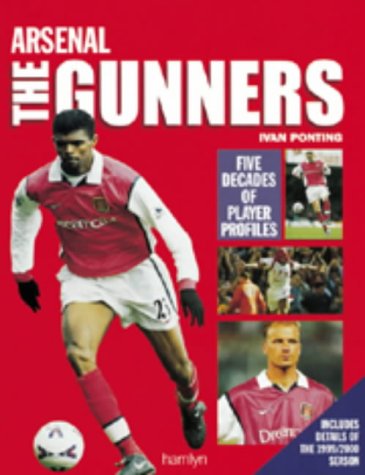 Beispielbild fr Arsenal - the Gunners zum Verkauf von WorldofBooks