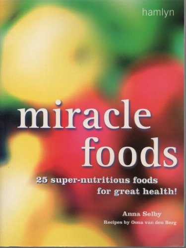 Beispielbild fr Miracle Foods zum Verkauf von WorldofBooks