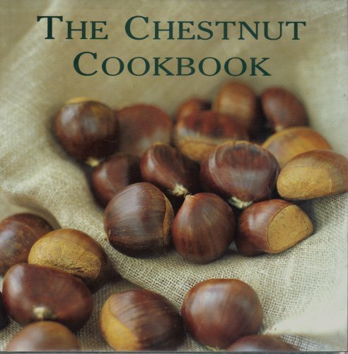 9780600602262: The Chestnut Cookbook (Hamlyn Cookbook Series)