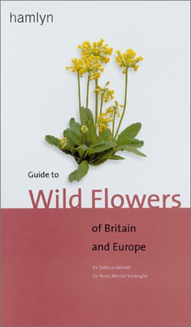 9780600602439: Guide to Wild Flowers of Britain and Europe