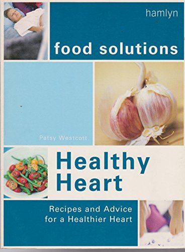 Beispielbild fr Healthy Heart (Food Solutions S.) zum Verkauf von WorldofBooks