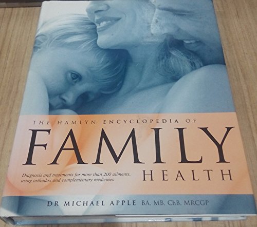 Imagen de archivo de THE HAMLYN ENCYCLOPEDIA OF FAMILY HEALTH. a la venta por WorldofBooks