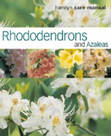 Stock image for Rhododendrons and Azaleas for sale by WorldofBooks
