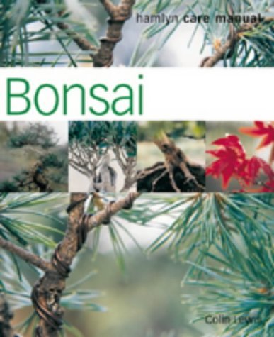 Beispielbild fr Bonsai (Hamlyn Care Manual) zum Verkauf von Wonder Book