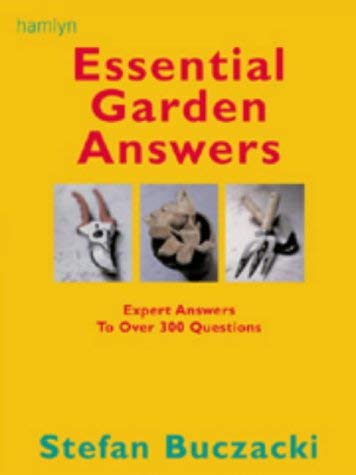 Beispielbild fr Essential Garden Answers: Expert Answers to Over 300 Garden Questions zum Verkauf von WorldofBooks