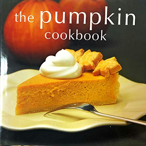 Beispielbild fr The Pumpkin Cookbook zum Verkauf von Better World Books