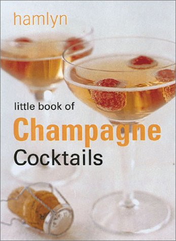 Stock image for Little Book of Champagne Cocktails. for sale by Black Cat Hill Books