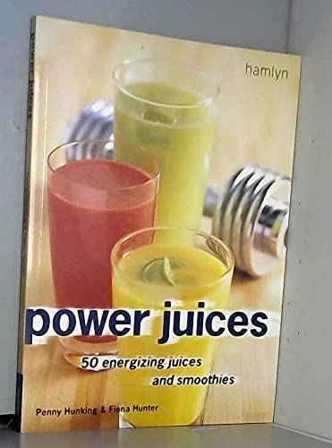 Beispielbild fr Power Juices: 50 Energizing Juices and Smoothies zum Verkauf von WorldofBooks