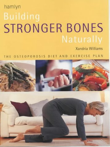 Beispielbild fr Building Stronger Bones Naturally zum Verkauf von WorldofBooks