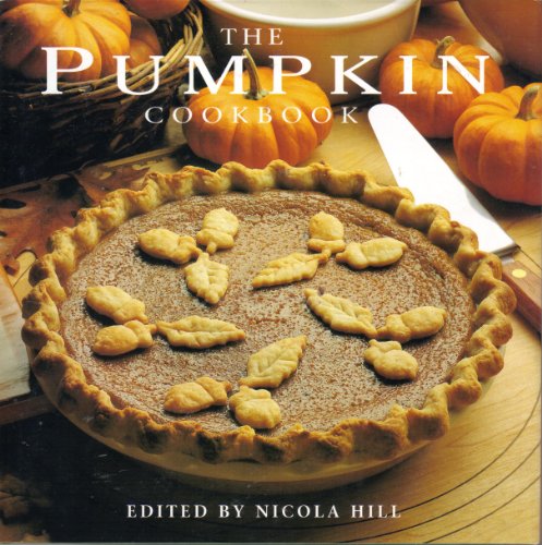 Beispielbild fr The Pumpkin Cookbook zum Verkauf von Wonder Book