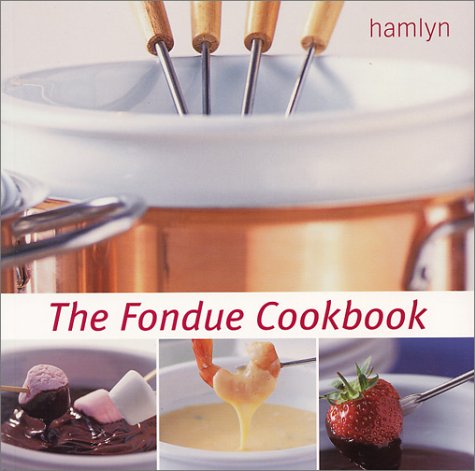 Stock image for The Fondue Cookbook for sale by SecondSale