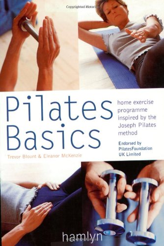 Imagen de archivo de Pilates Basics (Hamlyn Health & Well Being) a la venta por Goldstone Books