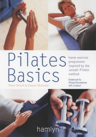Stock image for Pilates Basics (Hamlyn Health & Well Being) for sale by Goldstone Books