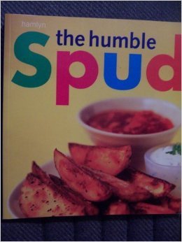 9780600606598: The Humble Spud