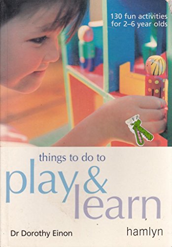 Stock image for Things to Do to Play and Learn for sale by J J Basset Books, bassettbooks, bookfarm.co.uk