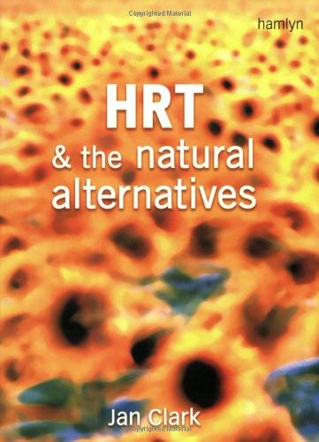 Stock image for HRT and the Natural Alternatives for sale by WorldofBooks