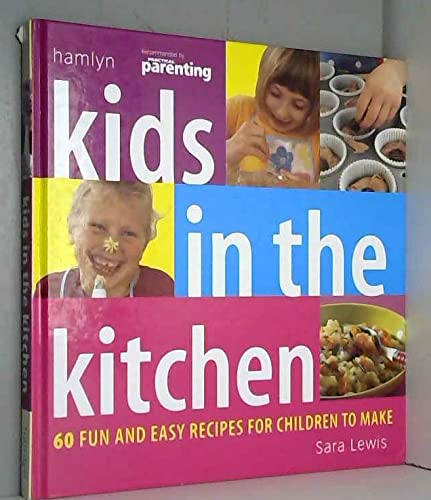 Imagen de archivo de Kids in the Kitchen a la venta por Better World Books