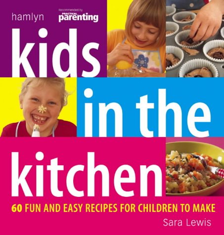 Stock image for Kids in the Kitchen for sale by Better World Books