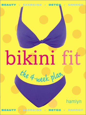 9780600607564: Bikini Fit: The 4-week Plan