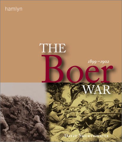 Beispielbild fr History of the Boer War 1899-1902 (Hamlyn Reference) zum Verkauf von AwesomeBooks