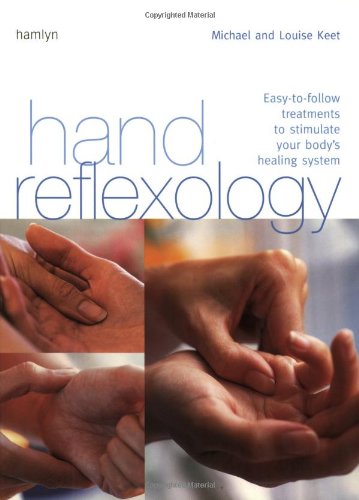 Beispielbild für Hand Reflexology: Easy-To-Follow Treatments to Stimulate Your Body's Healing System zum Verkauf von ThriftBooks-Dallas
